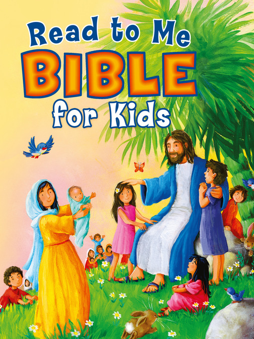Title details for Read to Me Bible for Kids by B&H Editorial Staff - Available